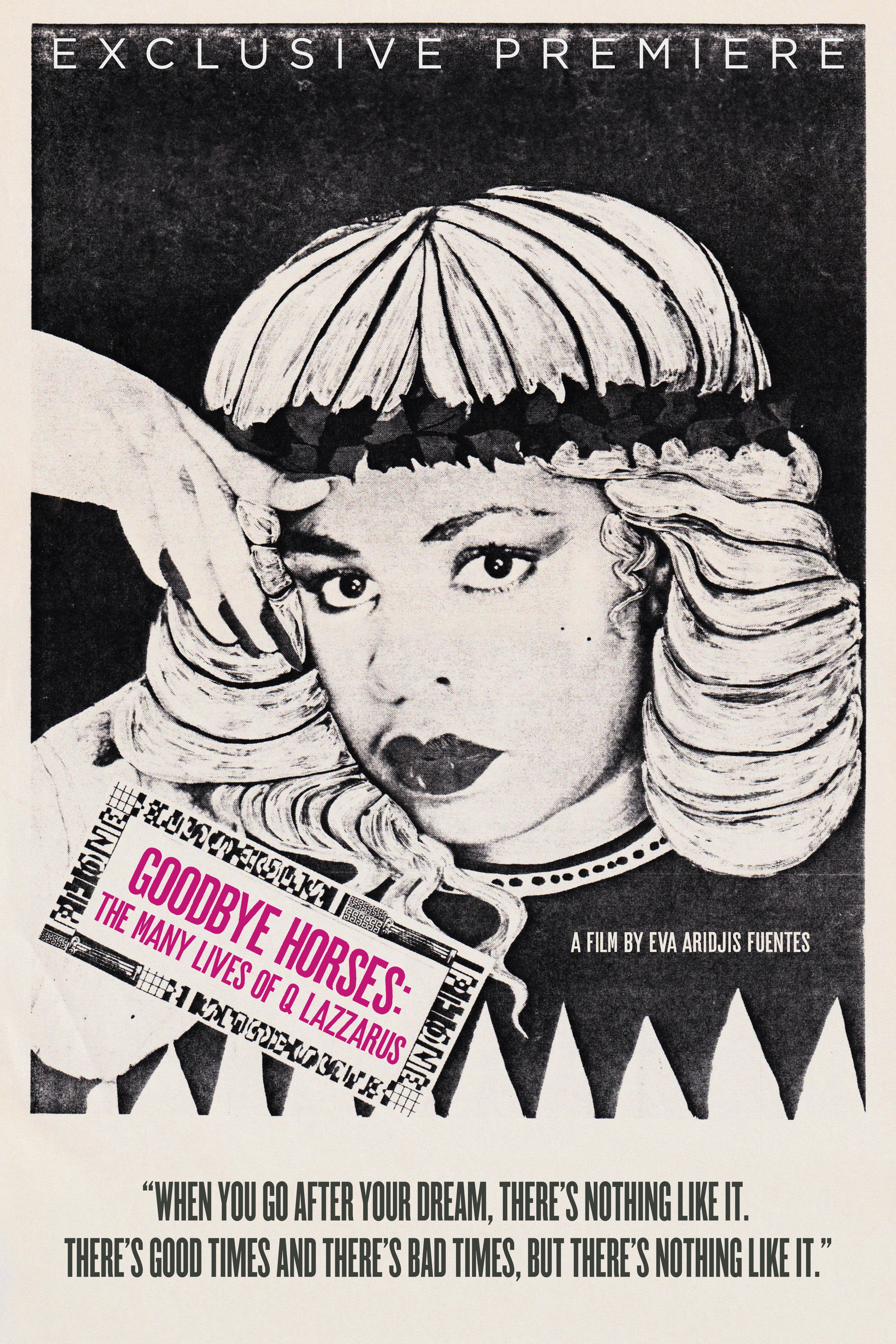 Goodbye Horses: The Many Lives of Q Lazzarus