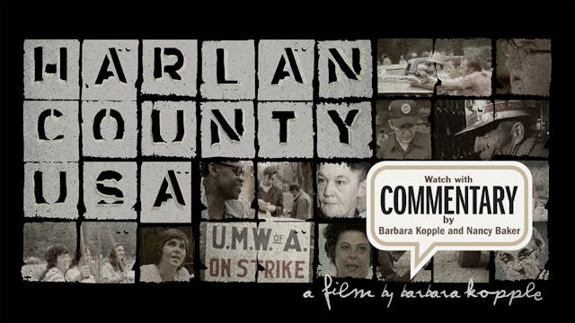 HARLAN COUNTY USA Commentary