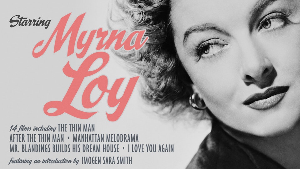 Starring Myrna Loy