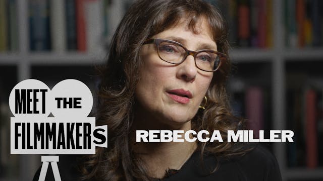 Rebecca Miller Interview