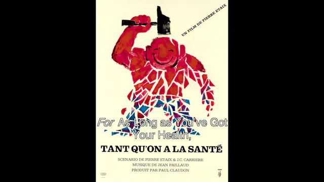 Pierre Etaix on AS LONG AS YOU'VE GOT...