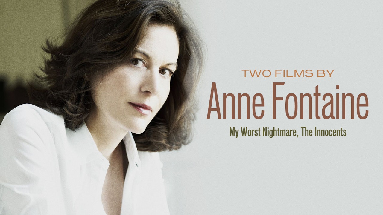 Two Films by Anne Fontaine