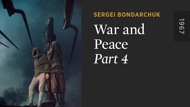 WAR AND PEACE: Part 4