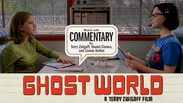 GHOST WORLD Commentary