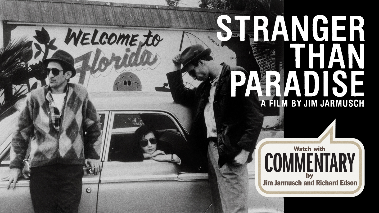 STRANGER THAN PARADISE Commentary