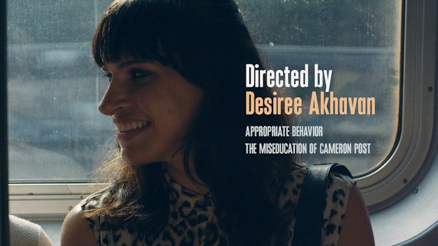 Directed by Desiree Akhavan