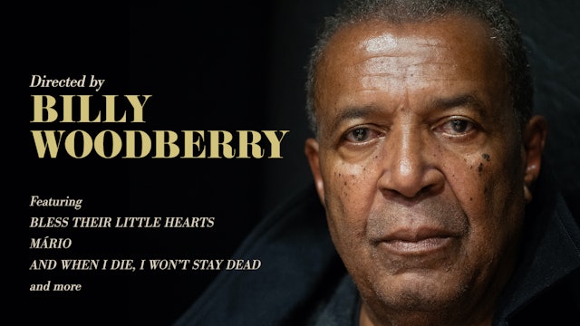 Directed by Billy Woodberry