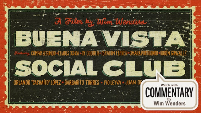 BUENA VISTA SOCIAL CLUB Commentary