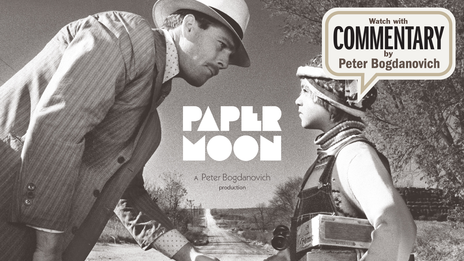PAPER MOON Commentary