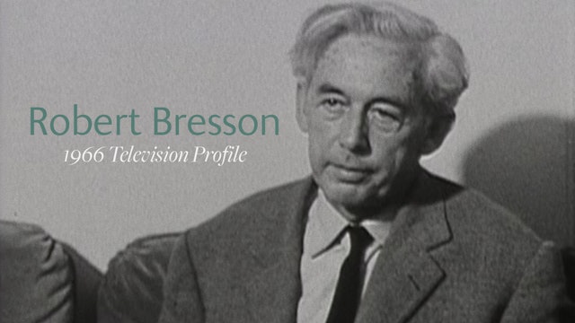 Robert Bresson, 1966 Television Profile