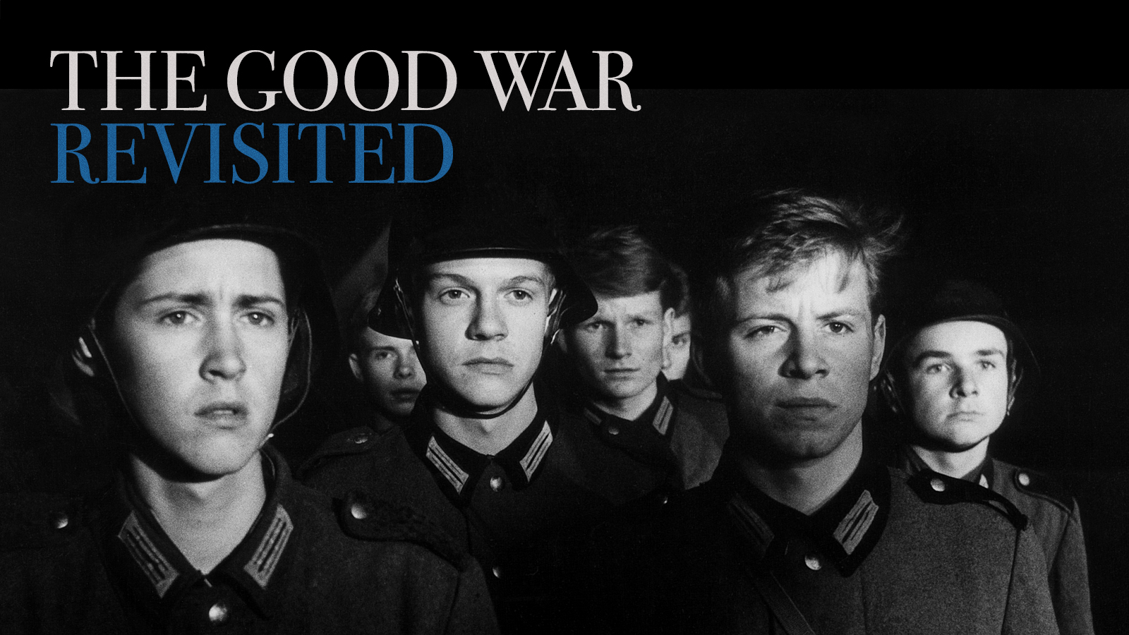 The Good War Revisited