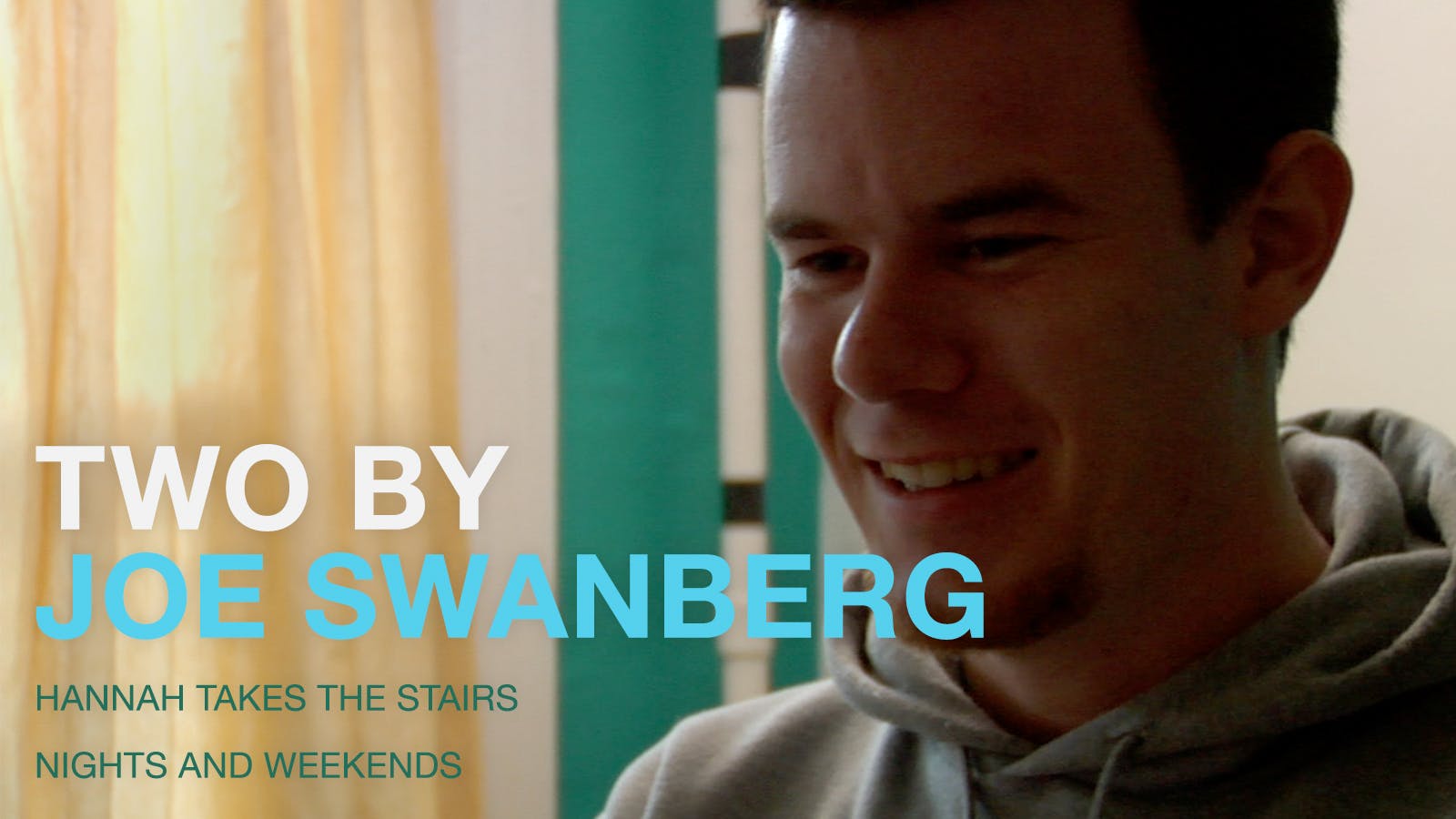 Two by Joe Swanberg