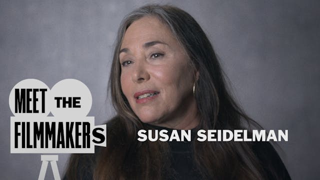 Susan Seidelman Interview