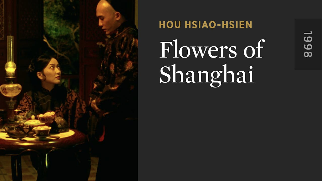 Flowers of Shanghai The Criterion Channel