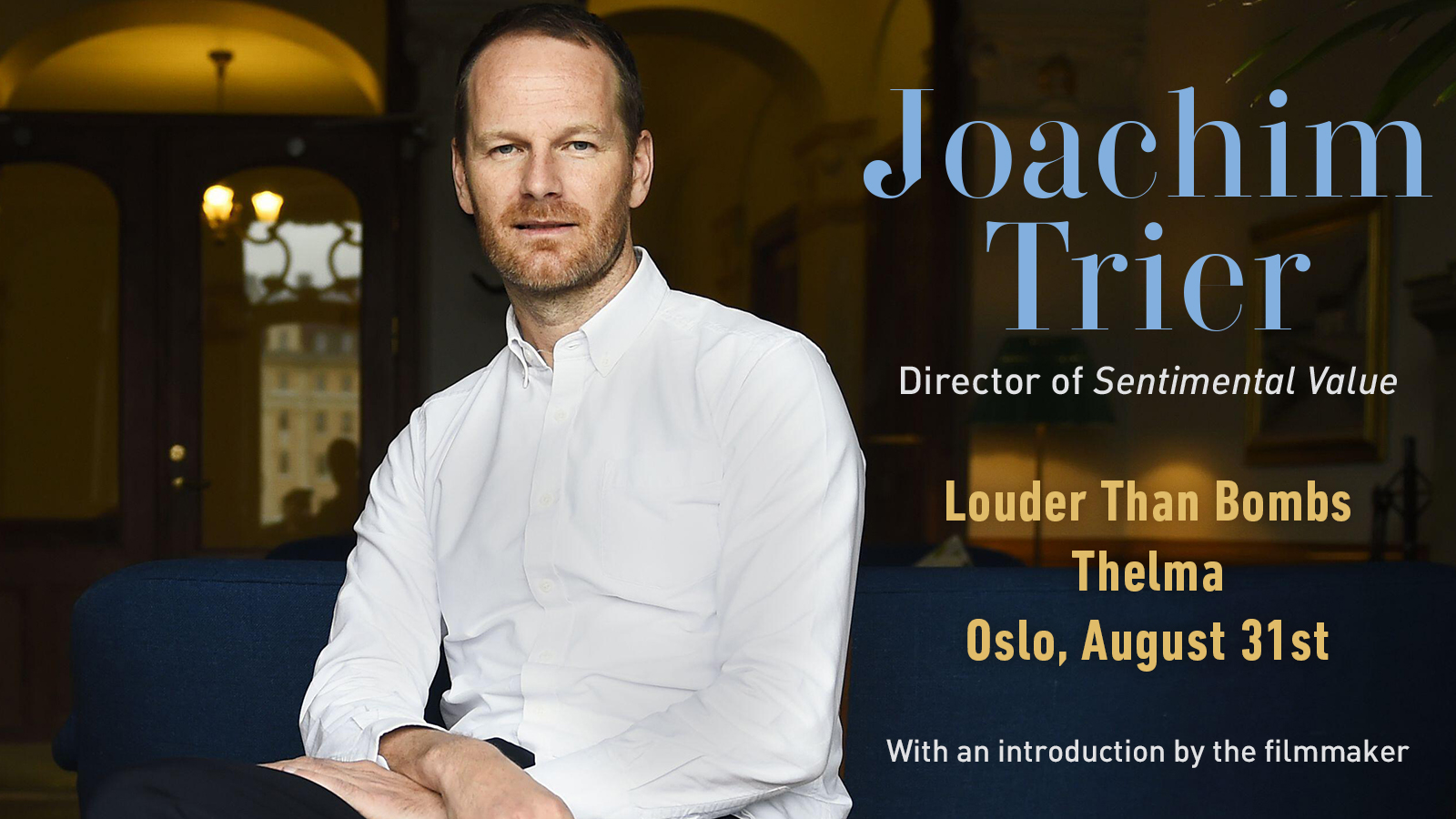 Directed by Joachim Trier