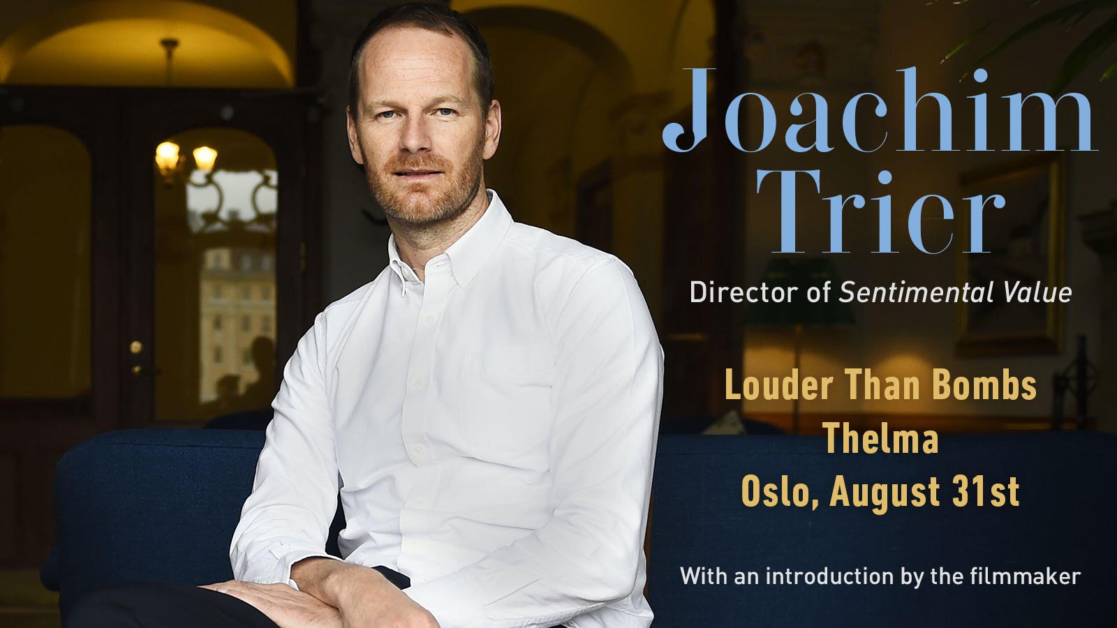 Directed by Joachim Trier