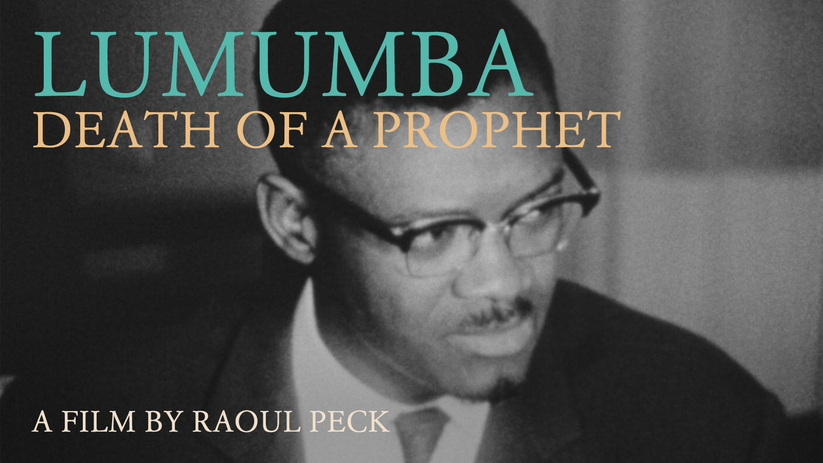 Lumumba: Death of a Prophet