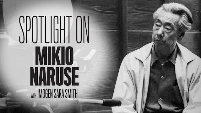 Spotlight on Mikio Naruse