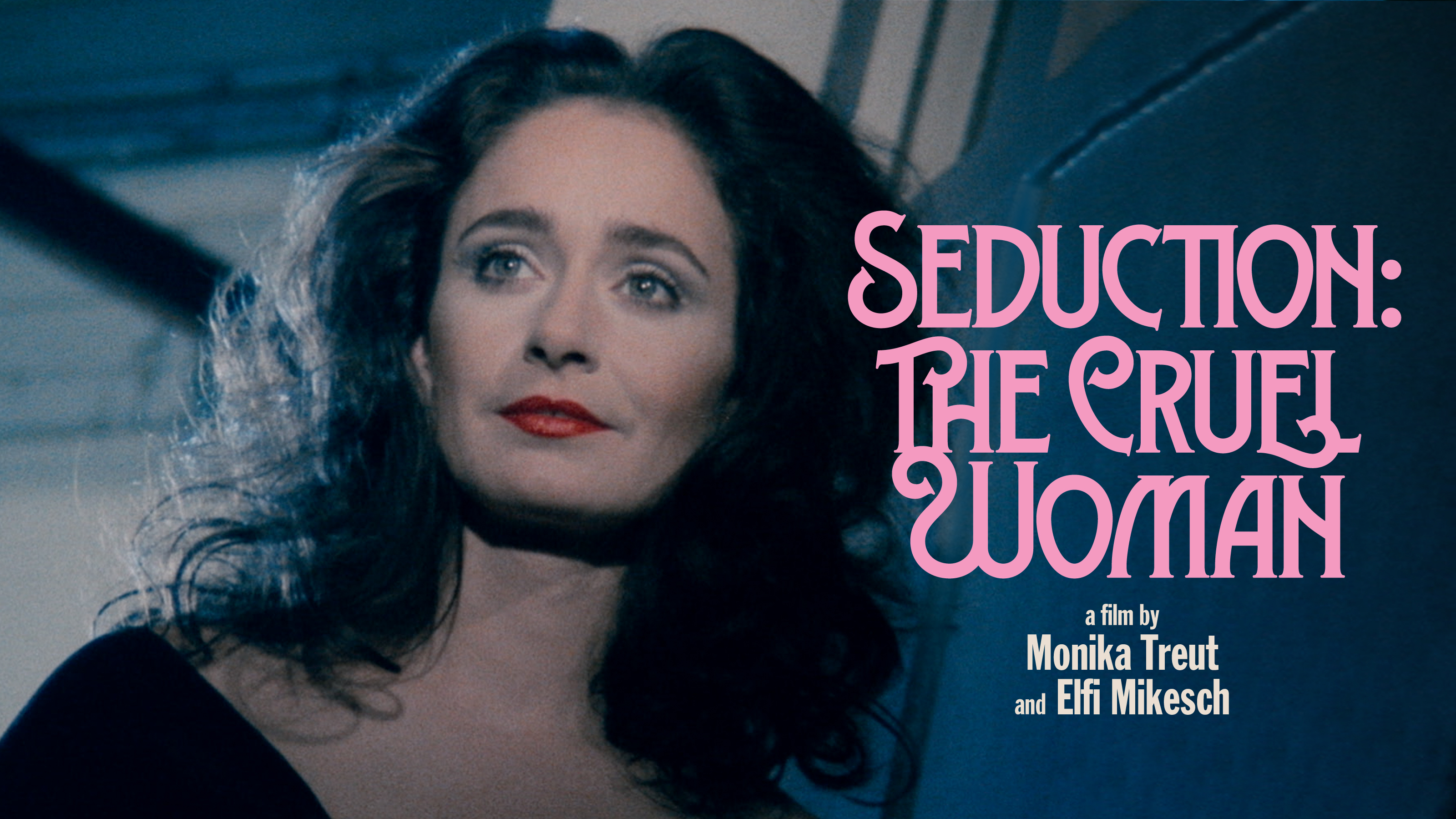 Seduction: The Cruel Woman