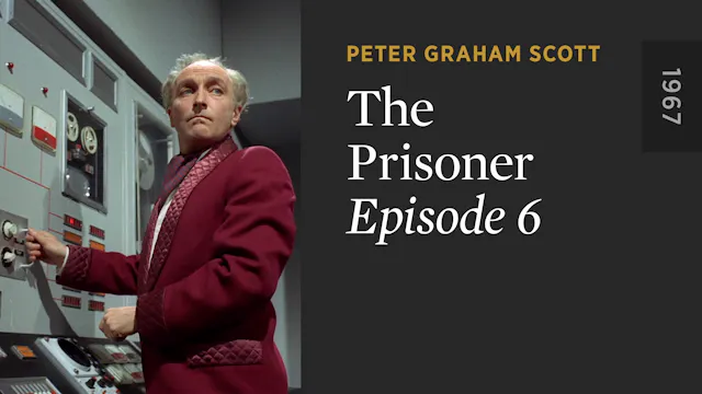 THE PRISONER: Episode 6