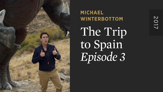 THE TRIP TO SPAIN: Episode 3