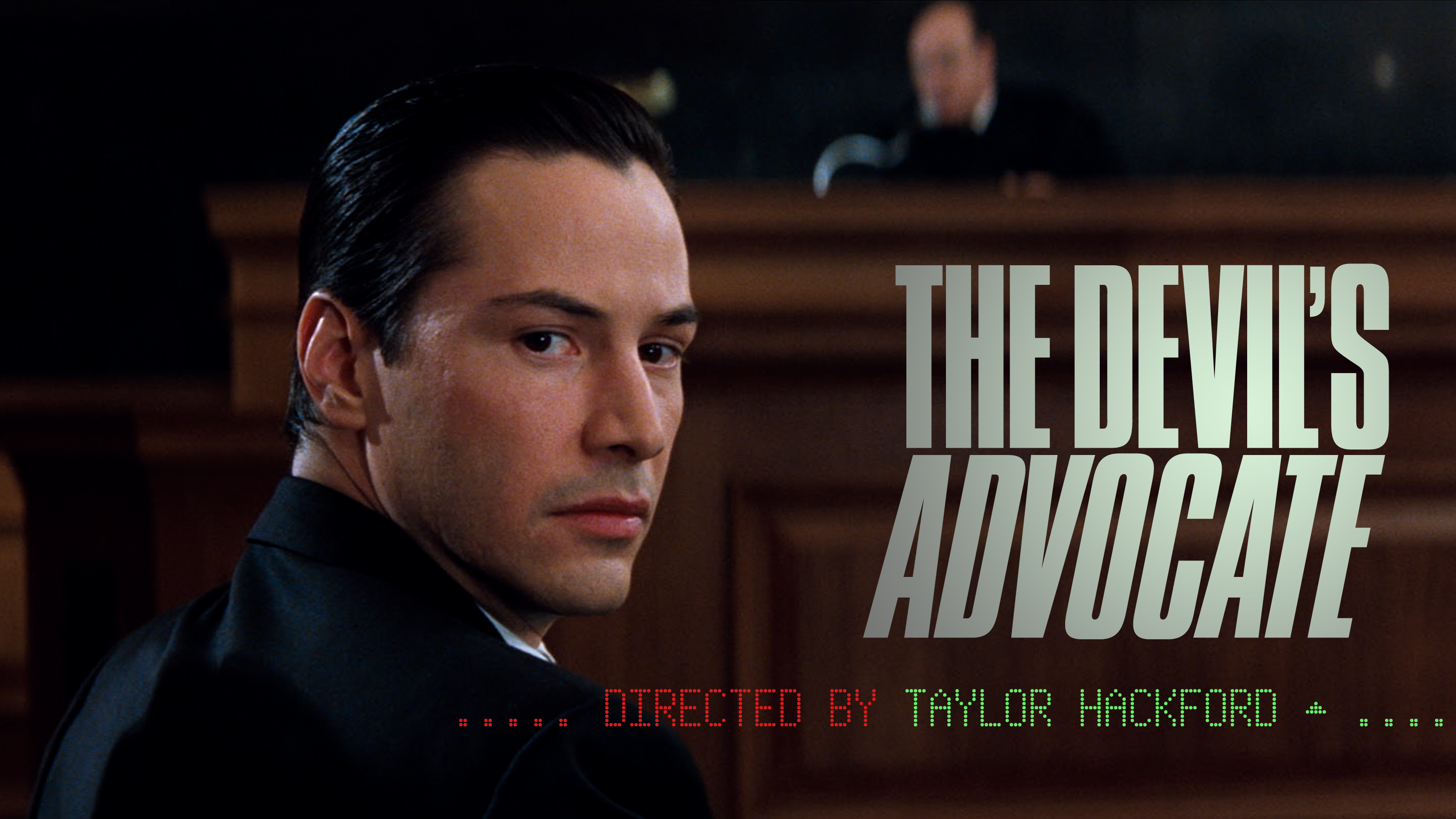 The Devil’s Advocate