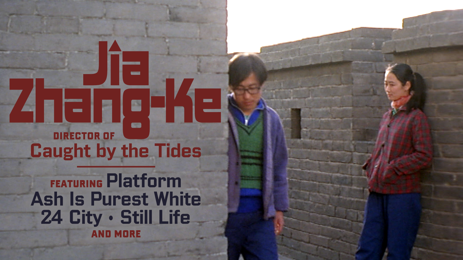 Directed by Jia Zhang-Ke