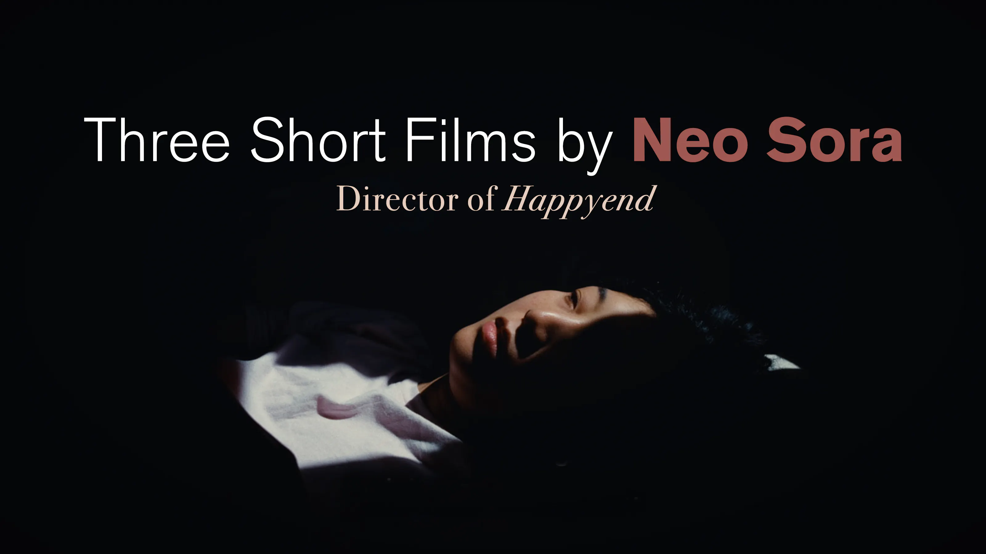 Three Short Films by Neo Sora