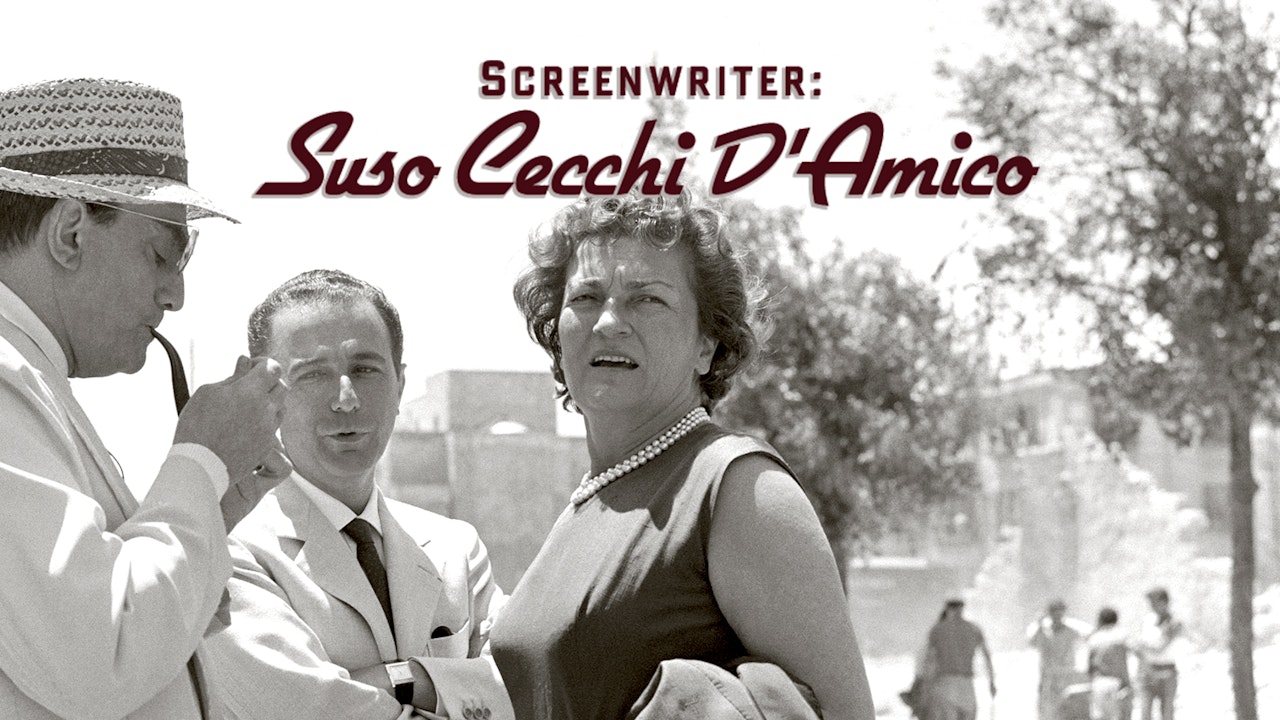 Screenwriter: Suso Cecchi d’Amico