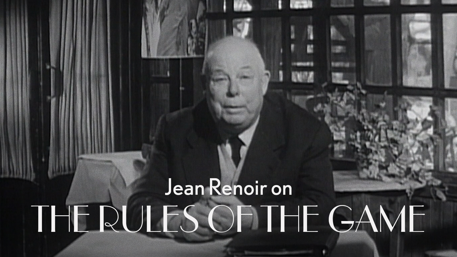 Jean Renoir on THE RULES OF THE GAME