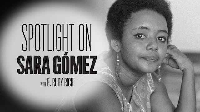 Spotlight on Sara Gómez