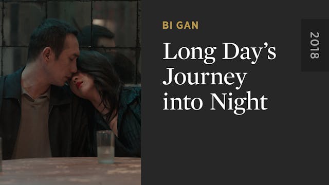 Long Day’s Journey into Night