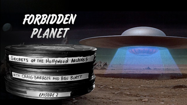 Secrets of the Hollywood Archives: FORBIDDEN PLANET
