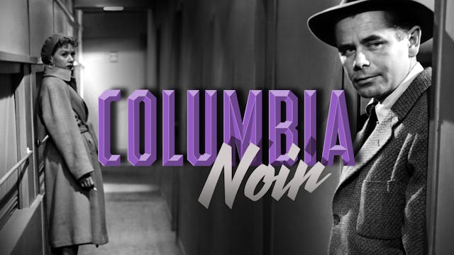 Columbia Noir Teaser