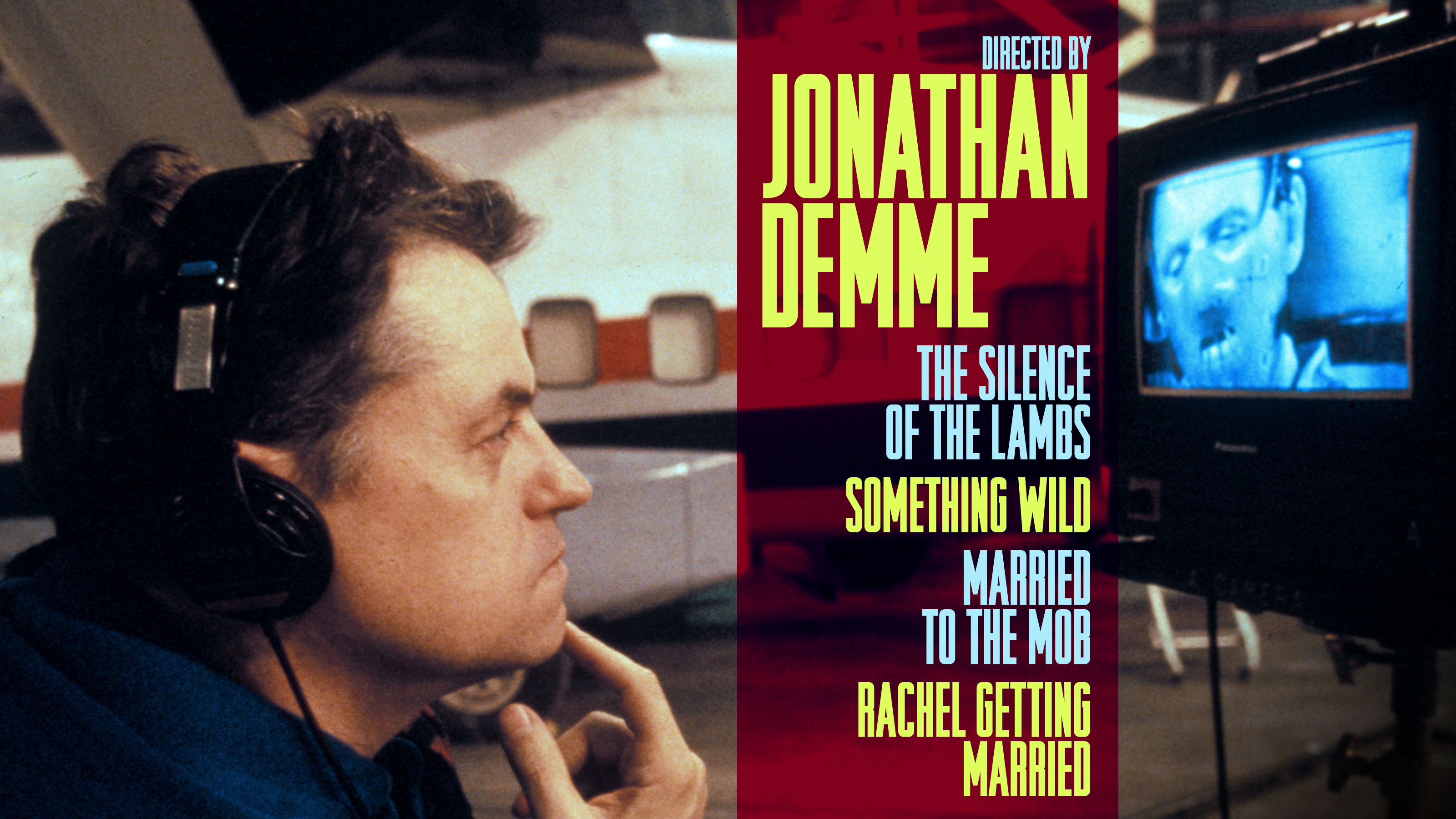 Directed by Jonathan Demme