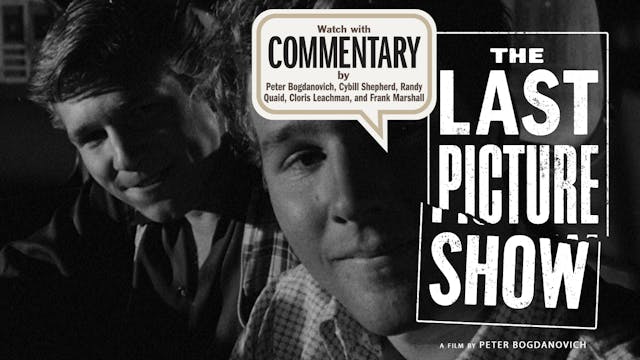 THE LAST PICTURE SHOW Commentary 1