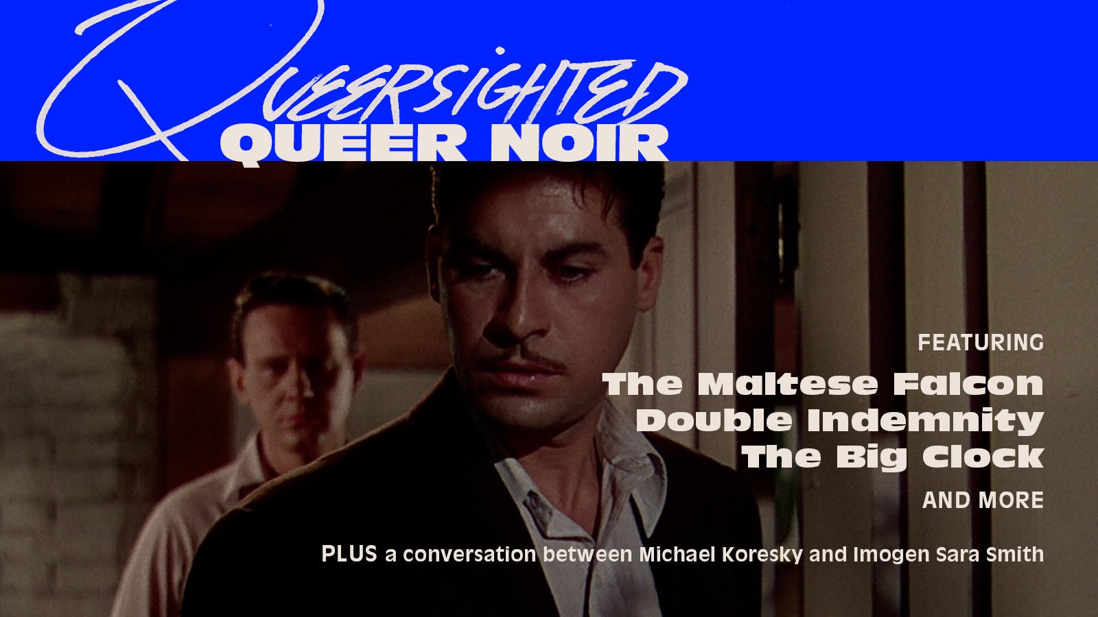 Queersighted: Queer Noir