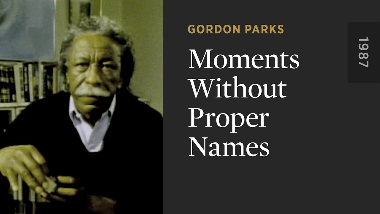 Moments Without Proper Names