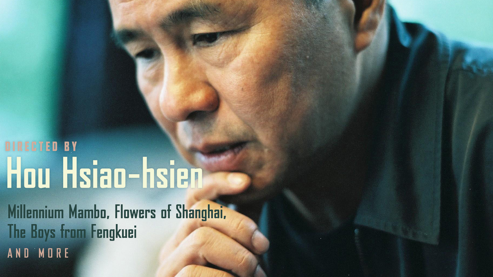 Directed by Hou Hsiao-hsien