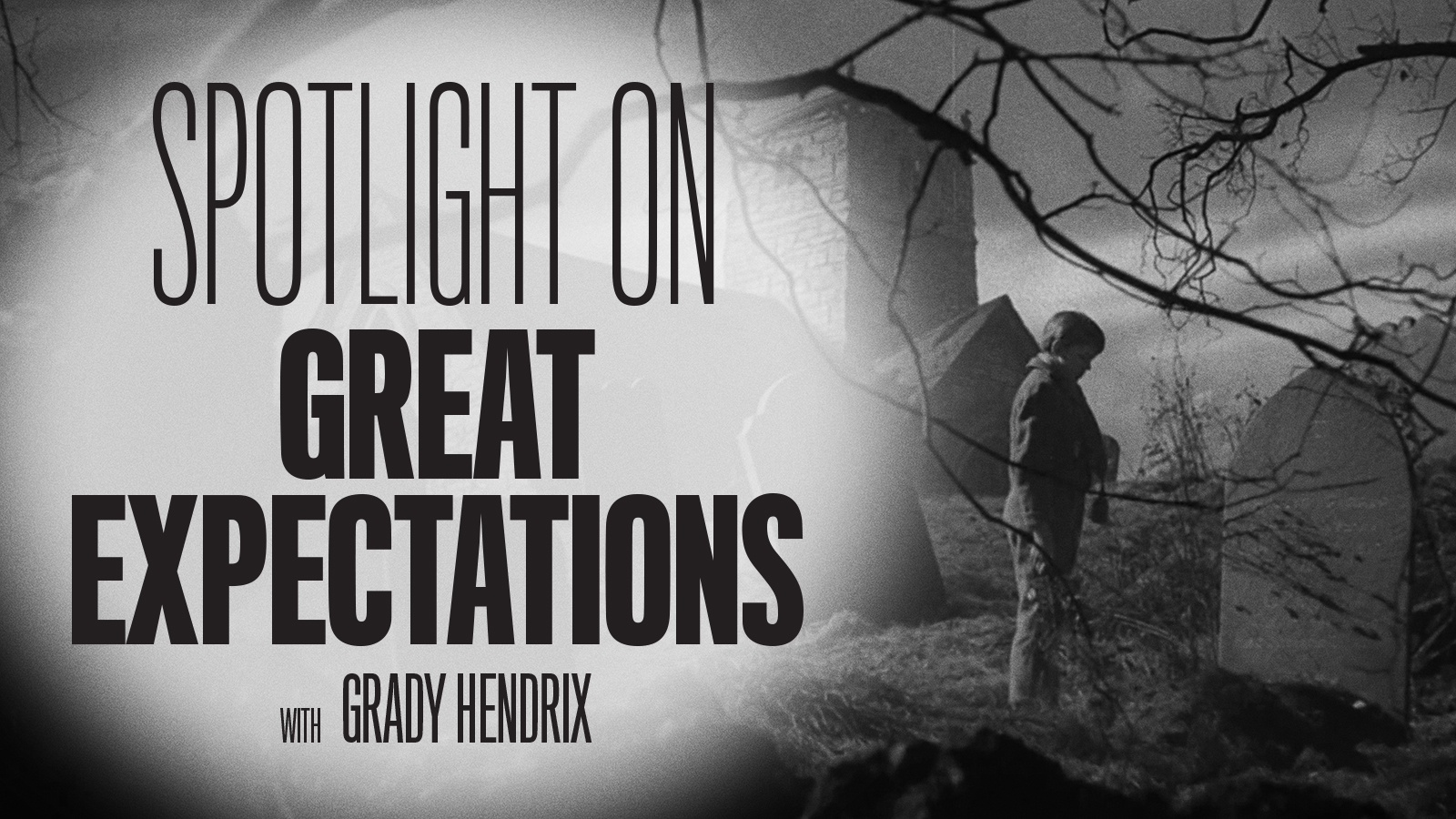 Spotlight on GREAT EXPECTATIONS with Grady Hendrix