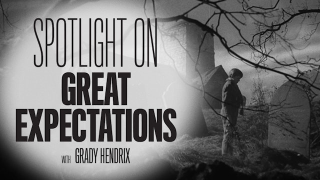 Spotlight on GREAT EXPECTATIONS with Grady Hendrix