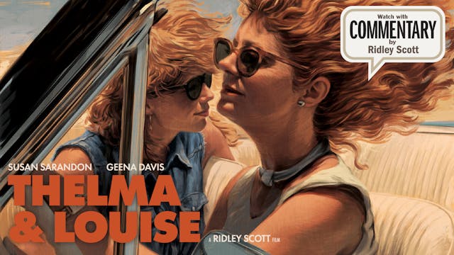 THELMA & LOUISE Commentary