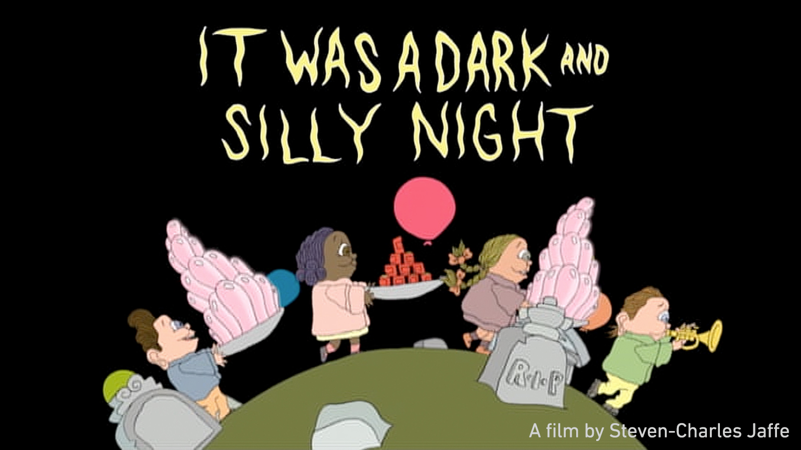 It Was a Dark and Silly Night