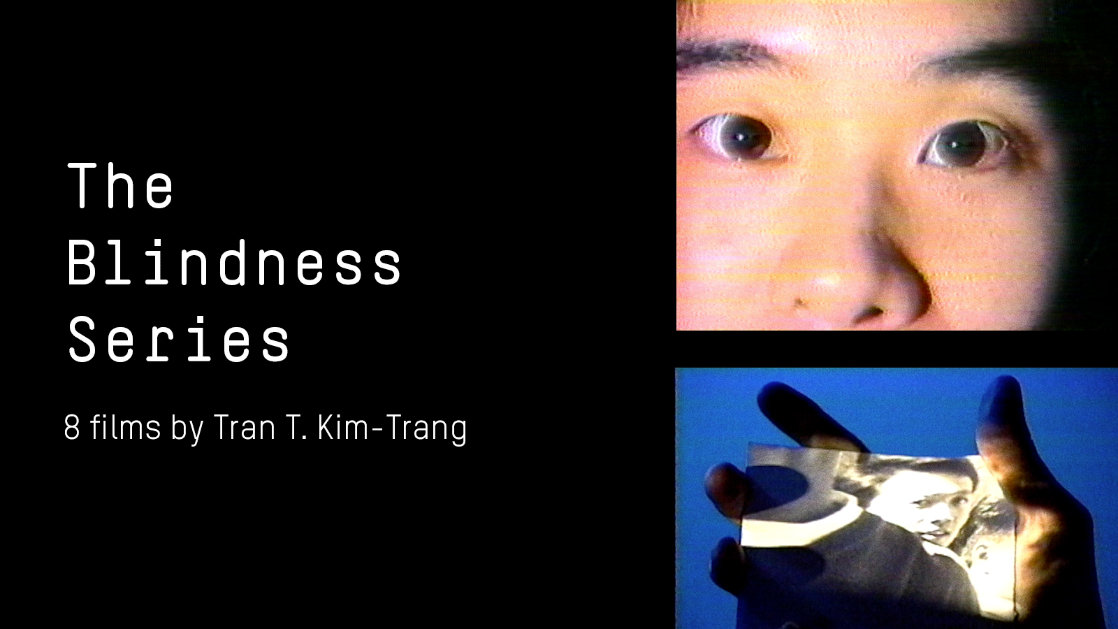 The Blindness Series