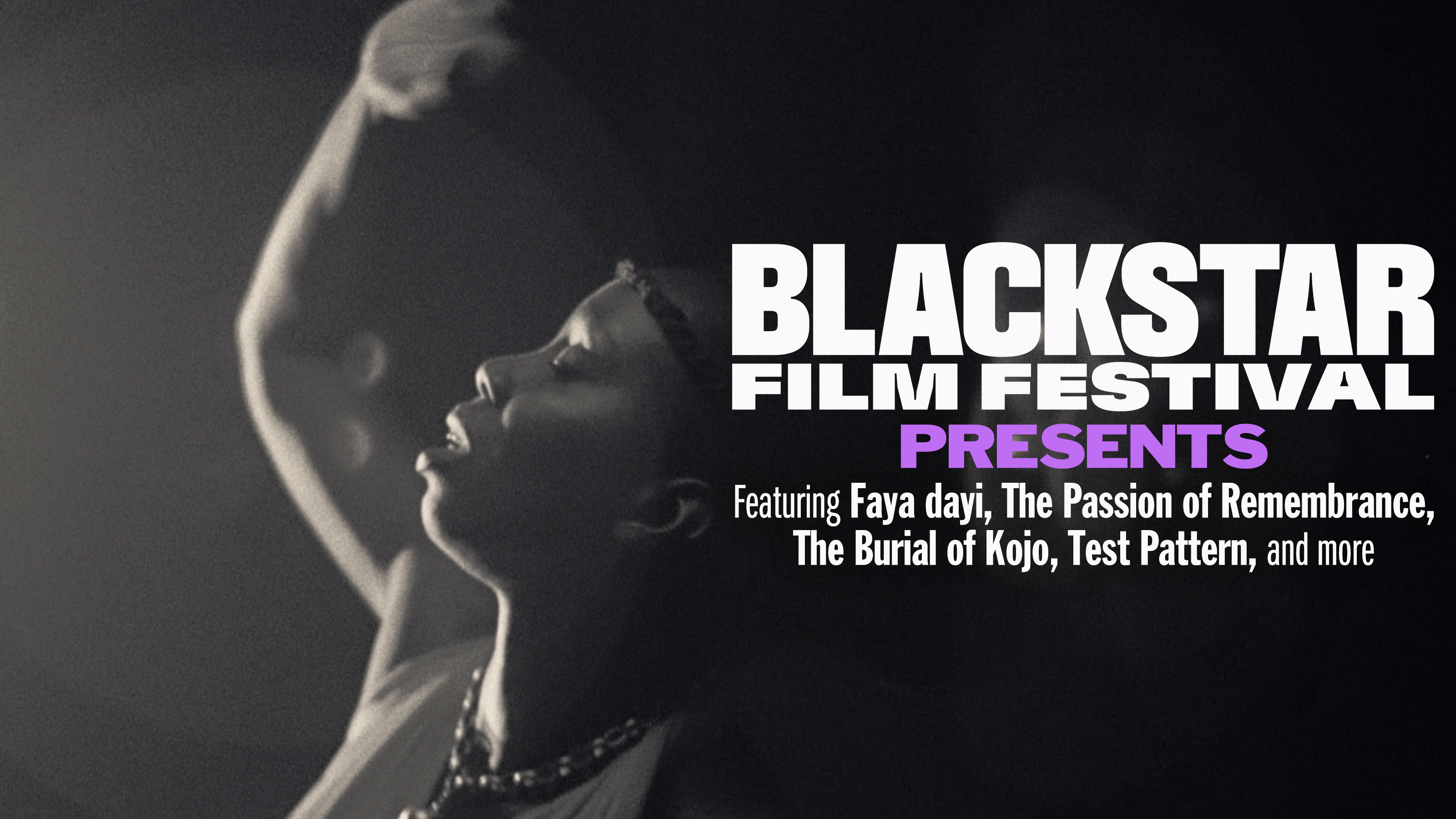 BlackStar Film Festival Presents