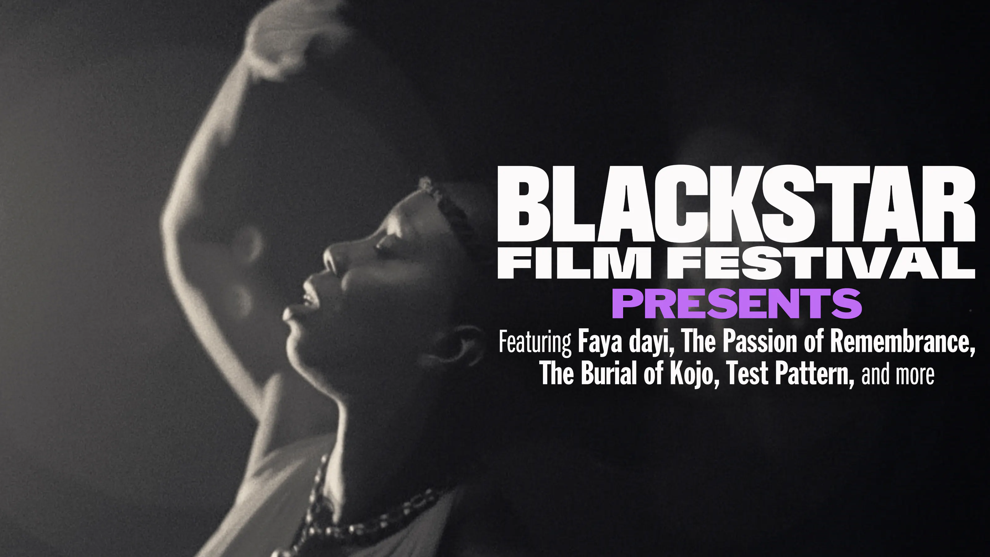 BlackStar Film Festival Presents