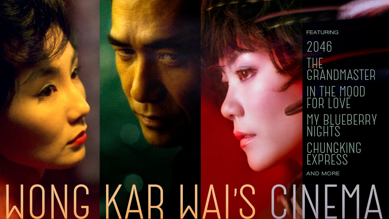 Directed by Wong Kar Wai