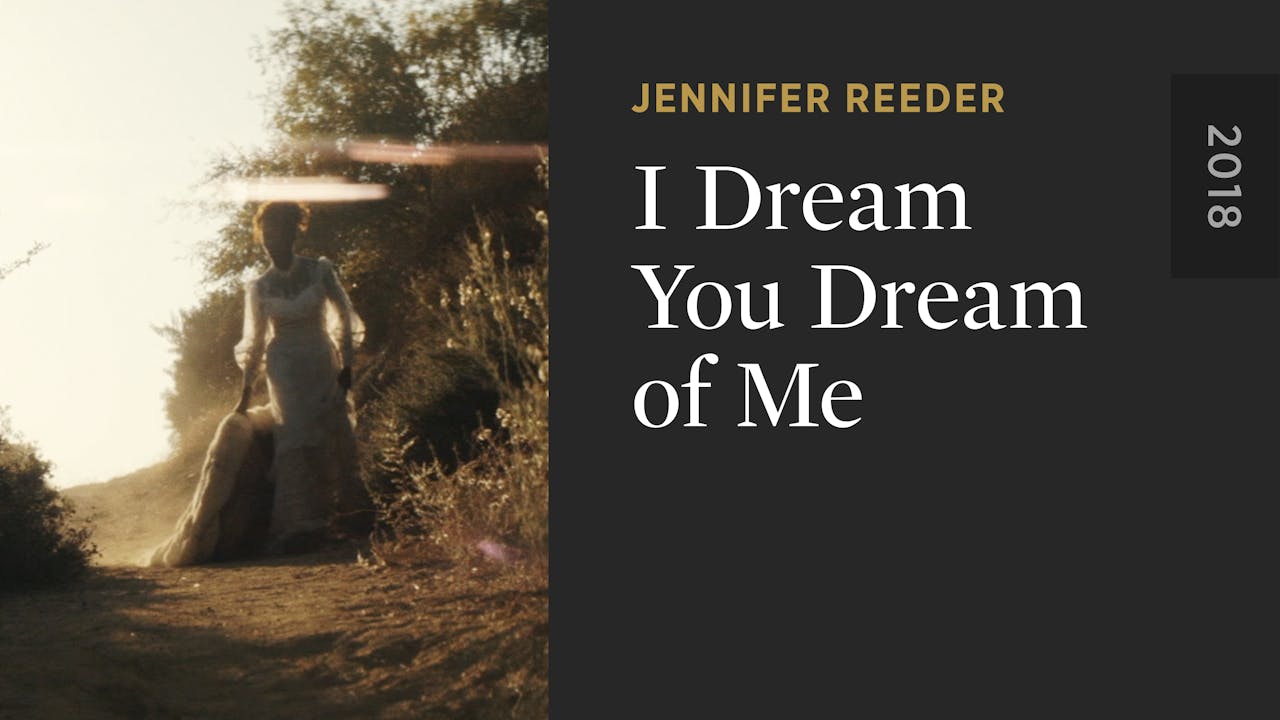 I Dream You Dream of Me - The Criterion Channel