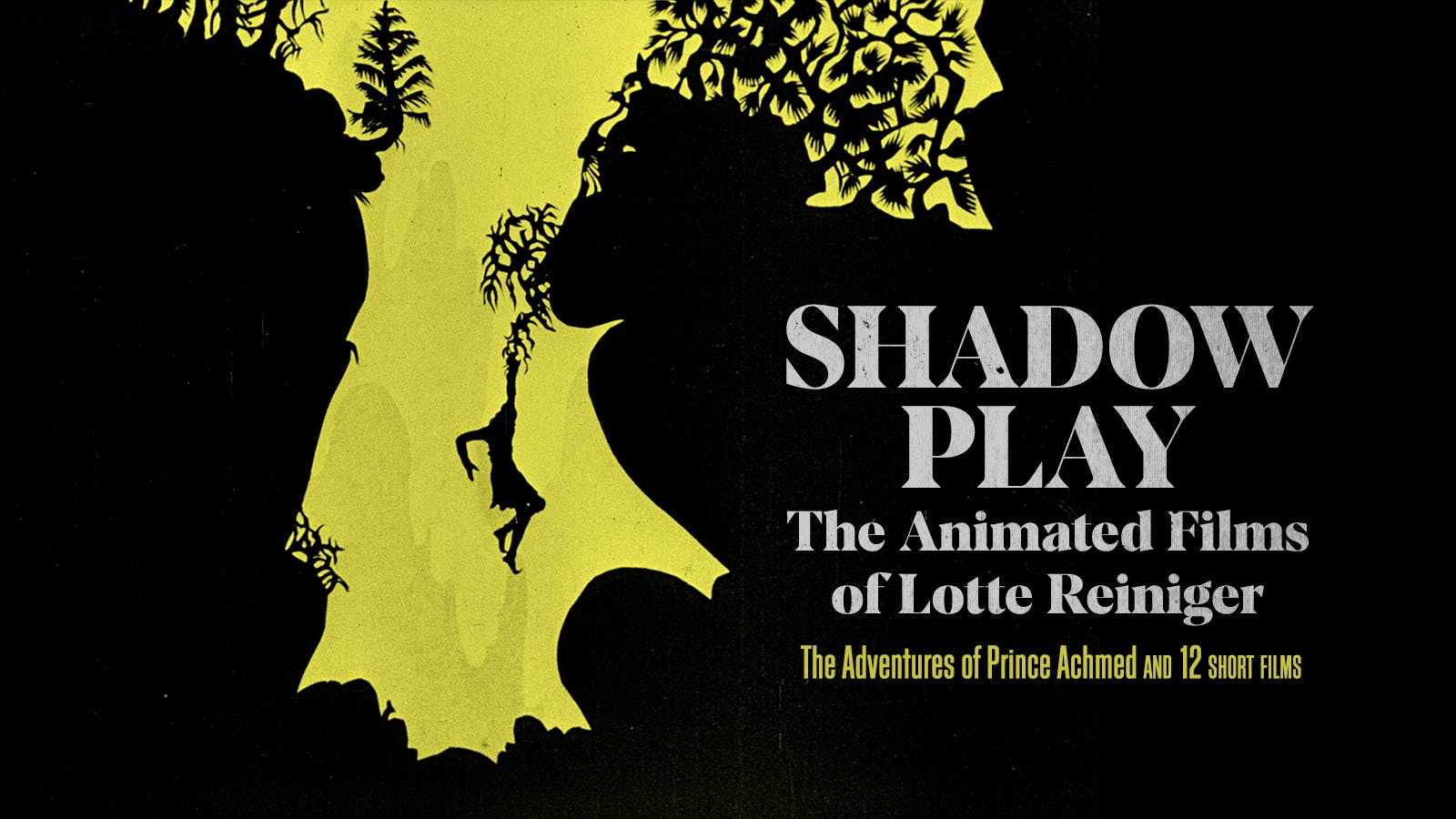 Shadow Play: The Animated Films of Lotte Reiniger