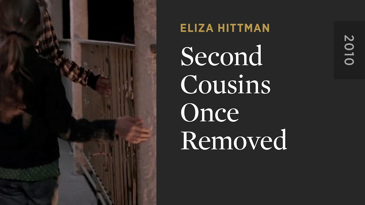 Second Cousins Once Removed The Criterion Channel Second Cousins Once Removed The Criterion Channel